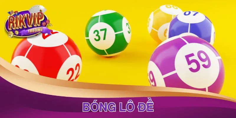 Bóng Lô Đề Là Gì - Cách Tính Lô Đề Chuẩn Từ Chuyên Gia 1 Bóng Lô Đề Là Gì - Cách Tính Bóng Lô Đề Chuẩn Từ Chuyên Gia