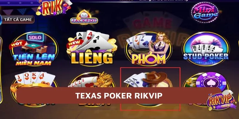 Texas Poker - Game Bài Hot Nhất 2025 Cho Dân Chơi Cá Cược 5 Rikvip là một trong những nền tảng cá cược uy tín cung cấp Texas Poker
