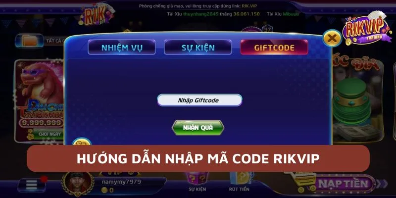 Code Khuyến Mãi Rikvip - Rinh Thưởng Ngẫu Nhiên Về Tài Khoản 4 Hướng dẫn người chơi nhập mã code nhận ưu đãi Rikvip