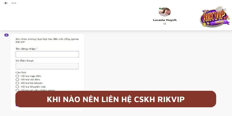 Khi nào nên kết nối đến bộ phận CSKH Rikvip?