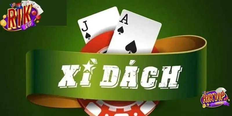 Đôi nét về trò chơi xì dách