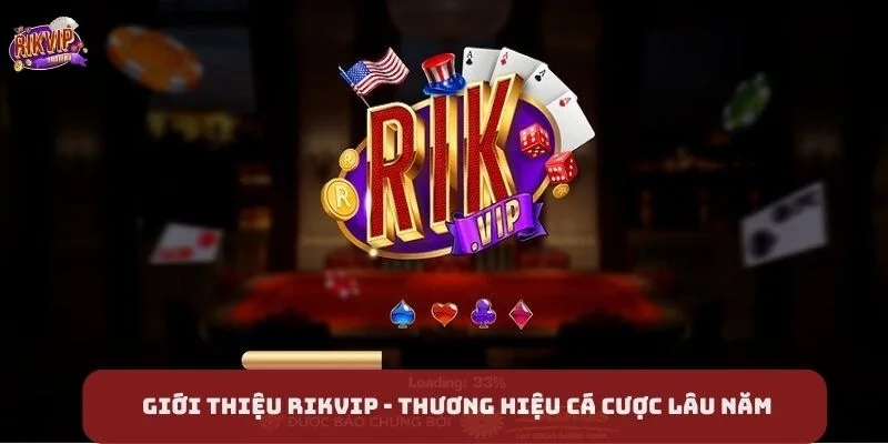 Rikvip -  thương hiệu cá cược lâu năm