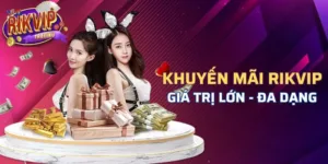 Khuyến mãi Rikvip 2024 có gì nổi bật?