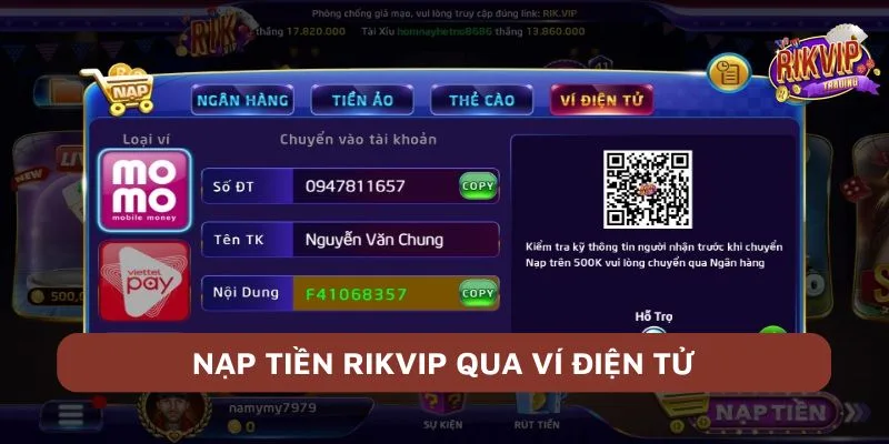 Nạp tiền Rikvip bằng ví điện tử được đánh giá khá tiện lợi