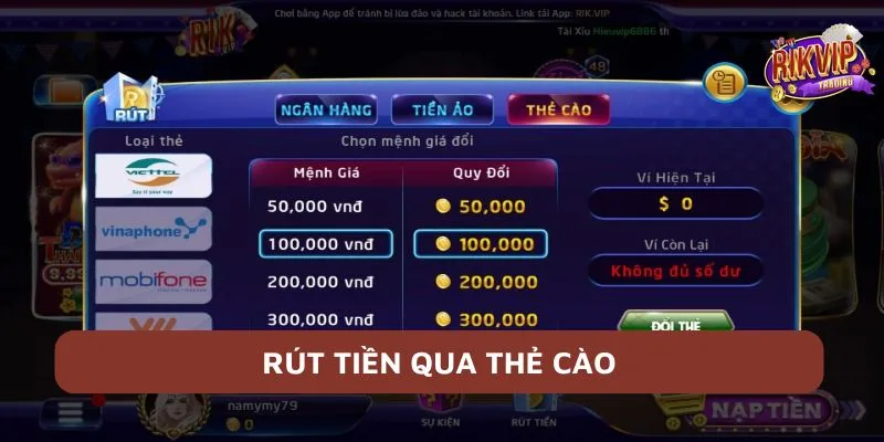 Rút Tiền Rikvip - Tiền Về Tài Khoản chỉ Vài Bước Đơn Giản 3 Sử dụng thẻ cào điện thoại rút tiền Rikvip có thể bị trừ phí giao dịch