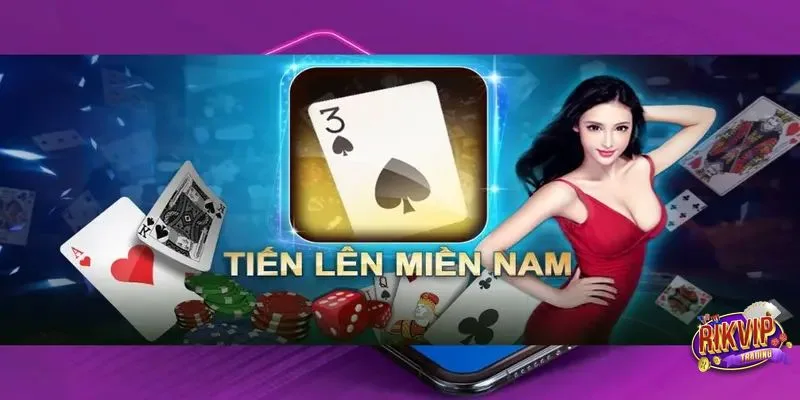 Top Trang Tải Tiến Lên Miền Nam Miễn Phí Uy Tín Nhất 2025 2 trang tải tiến lên miền nam miễn phí